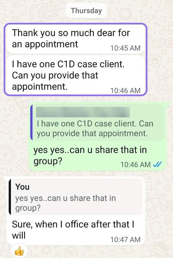 WhatsApp chat: “Thank you so much dear for an appointment. I have one C1D case client. Can you provide that appointment.”